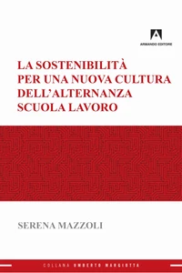 La sostenibilità per una nuova cultura dell'alternanza scuola-lavoro