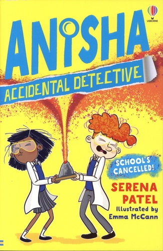 Anisha Accidental Detective  School's Cancelled