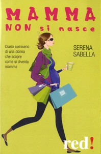 Mamma non si nasce