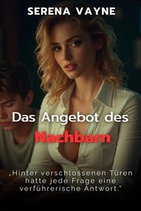 Das Angebot des Nachbarn
