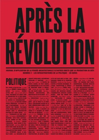  Riot éditions - Après la révolution N° 2 : Politique.