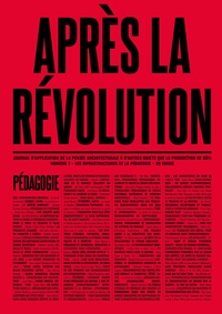 Riot éditions - Après la révolution N° 3 : Pédagogie.