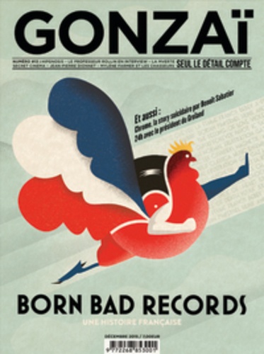  Gonzaï Media - Gonzaï N° 13 : Born Bad Records - Une histoire française.