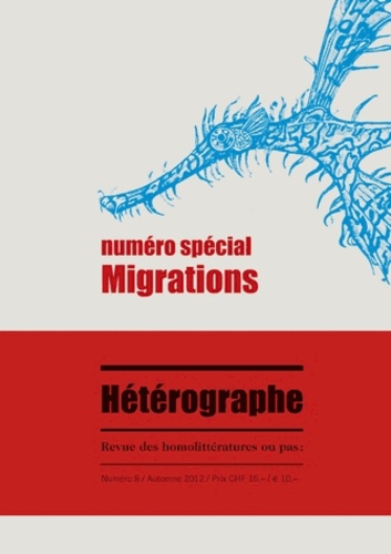 Pierre Lepori - Hétérographe N° 8, Automne 2012 : Migrations.