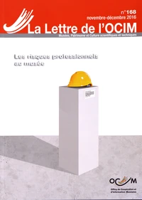 Les risques professionnels au musée : détection, prévention, intervention