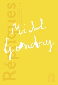  Répliques - Répliques Hors-série N° 1 : Entretiens avec Michel Gondry.