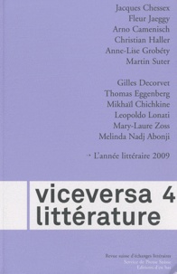 Jacques Chessex et Fleur Jaeggy - Viceversa littérature N° 4/2010 : Revues suisse d'échanges littéraires.