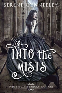 Into the Mists