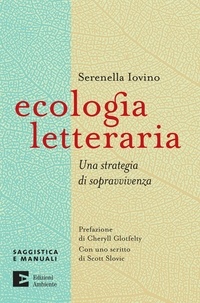 Serenella Iovino - Ecologia letteraria.