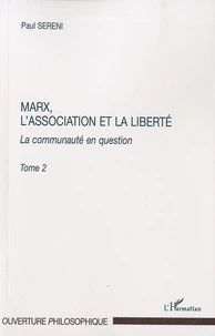 Marx, l'association et la liberté