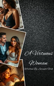 A Virtuous Woman