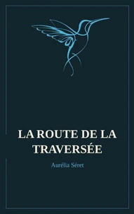 La route de la traversée