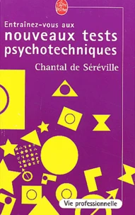 Entrainez-Vous Aux Nouveaux Tests Psychotechniques