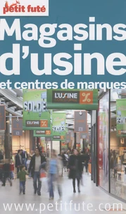 Petit Futé Magasins d'usine et centres de marques
