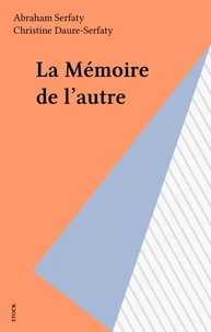 La mémoire de l'autre