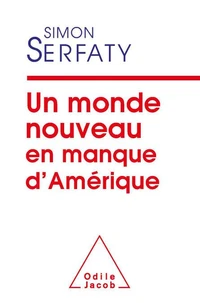 Un nouveau monde en manque d'Amérique