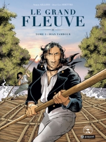 Le Grand Fleuve Tome 1 Jean Tambour