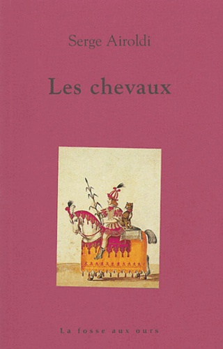 Serge Airoldi - Les chevaux.