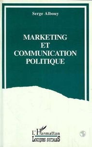 Serge Albouy - Marketing et communication politique.