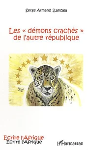 Les "démons crachés" de l'autre République