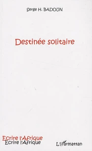 Destinée solitaire
