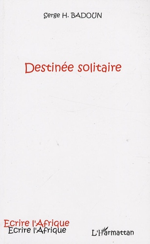 Destinée solitaire