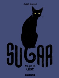 Serge Baeken - Sugar, ma vie de chat.