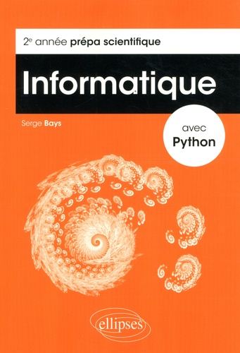 Informatique avec Python. 2e année prépa scientifique