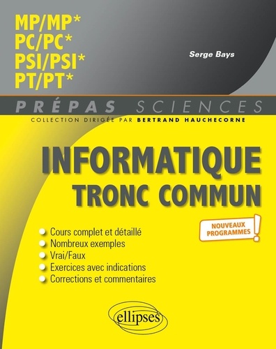Informatique tronc commun MP/MP*, PC/PC*, PSI/PSI*, PT/PT*  Edition 2022