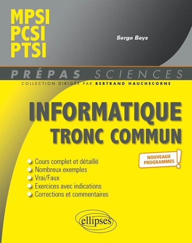 Informatique tronc commun. MPSI, PCSI, PTSI