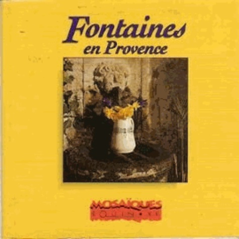 Serge Bec - Fontaines en Provence.