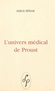 L'univers médical de Proust
