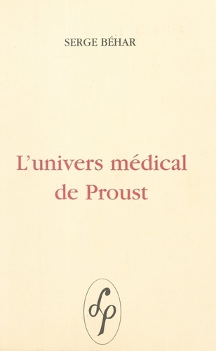 L'univers médical de Proust