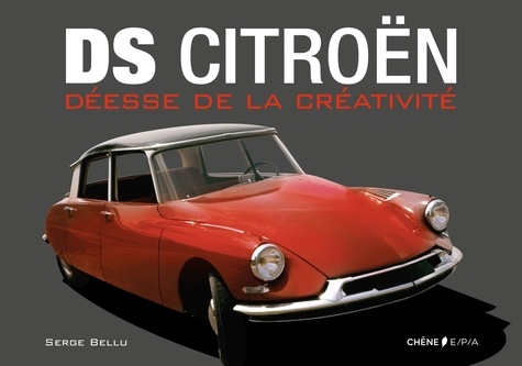DS Citroën. Déesse de la créativité