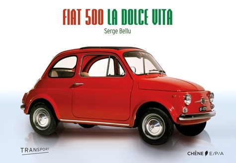 Fiat 500. La dolce vita