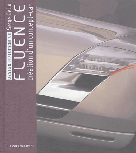 Serge Bellu - Fluence - Création d'un concept-car.