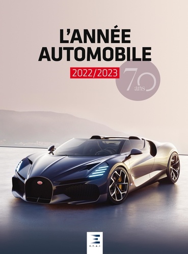 L'année automobile N°70  Edition 2022-2023
