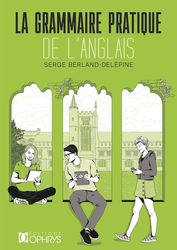 Serge Berland-Delépine - Grammaire pratique de l'anglais.