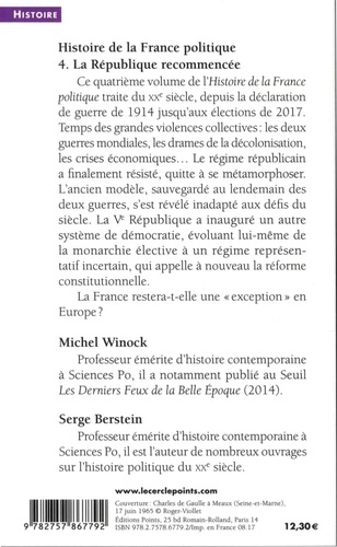 Histoire de la France politique. Tome 4, La République recommencée, de 1914 à nos jours