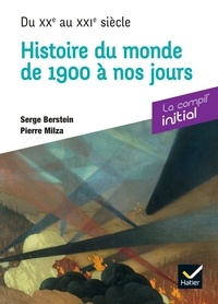 Serge Berstein et Olivier Milza - Initial - Histoire du XXe siècle - compil prépa concours.