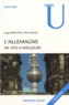 Serge Berstein et Pierre Milza - L'Allemagne de 1870 à nos jours.