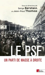 Le PSF. Un parti de masse à droite