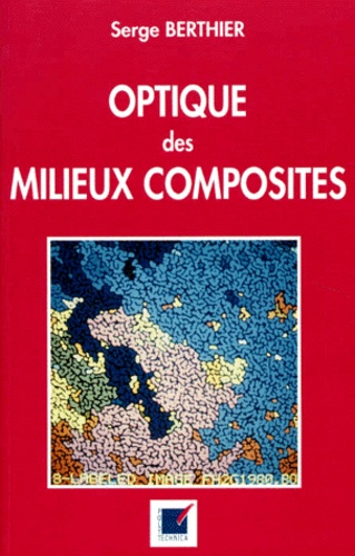 Serge Berthier - Optique des milieux composites.