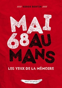 Mai 68 au Mans - Les yeux de la mémoire.pdf