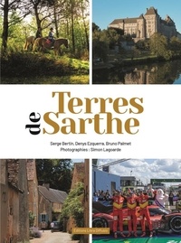 Serge Bertin et Denys Ezquerra - Terres de Sarthe.