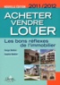Serge Bettini et Sophie Bettini - Acheter, vendre, louer - Les bons réflexes de l'immobilier.