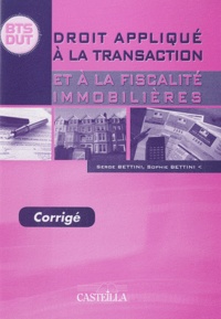 Droit appliqué à la transaction et à la fiscalité immobilières BTS-DUT - Corrigé.pdf