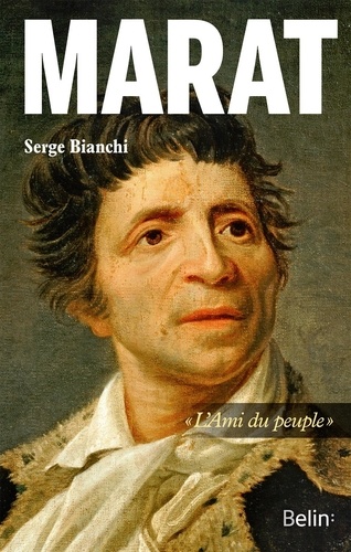 Marat. "L'ami du peuple"