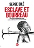 Serge Bilé - Esclave et bourreau - L'histoire incroyable de Mathieu Léveillé, esclave de Martinique devenu bourreau au Canada.