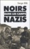 Noirs dans les camps nazis - Occasion